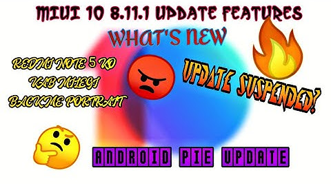 MIUI 10 8.11.1 Global Beta Update Features || Full Changlog Review