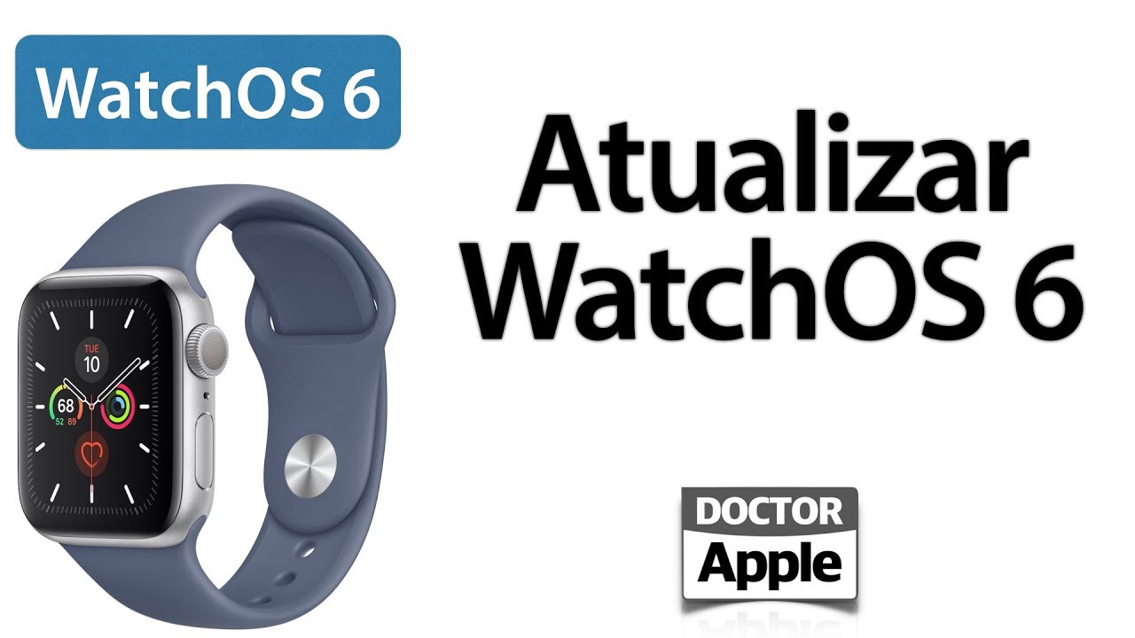 Curso Apple Watch - Atualizar watchOS 6 - YouTube