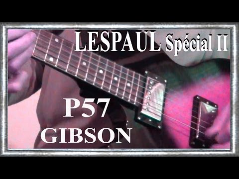 LESPAUL Spécial II P57 GIBSON 2008 by EPIPHONE Improvisation SHUFFLE blues Jean Luc LACHENAUD