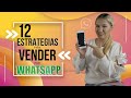 12 Estrategias para vender por WHATSAPP