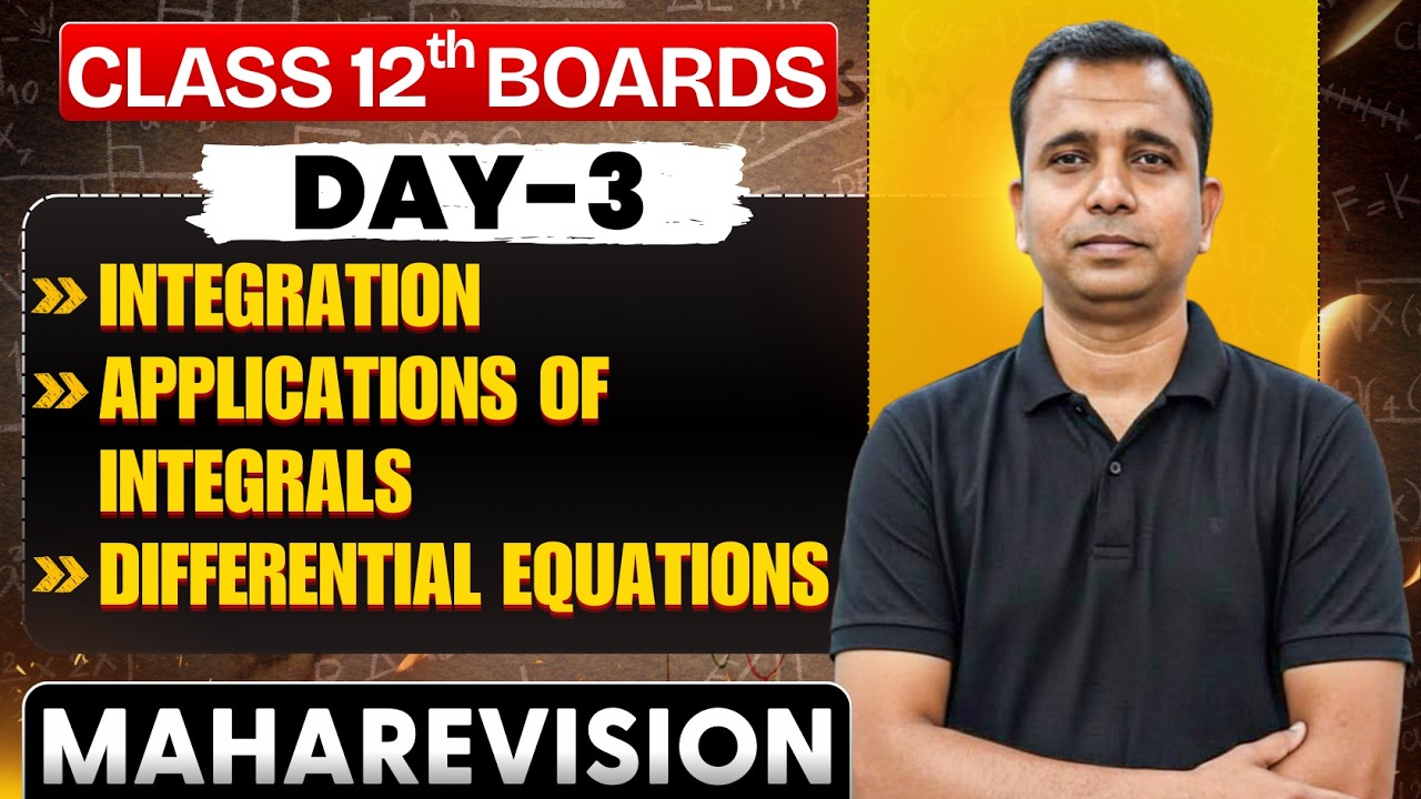 MAHAREVISION||INTEGRATION||APPLICATION OF INTEGRALS||DIFFERENTIAL EQUATIONS||CLASS 12TH||DAY - 3