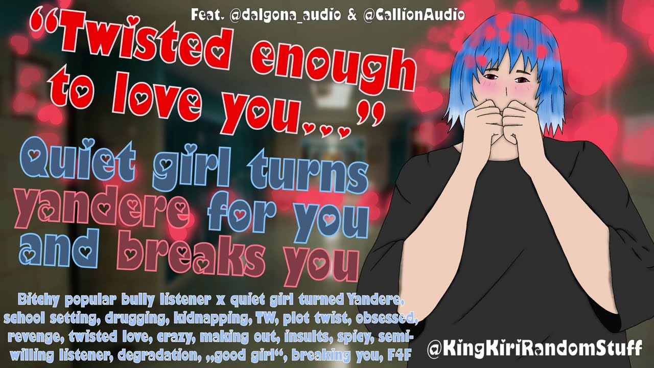 Quiet girl turns yandere for you and breaks you [TW/making out/obsessed/„good girl“/spicy/F4F]