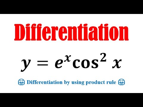 Differentiate y=e^x cos^2