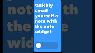 Quickly email yourself a note with the note widget 📧✏️ screenshot 5