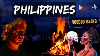 48 Hours On A Voodoo Island The Philippines Why Are People Scared To Go We Find Out The Truth
