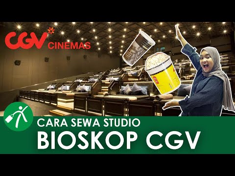 Cara Sewa Studio Bioskop CGV, Serasa Jadi Sultan! Cara Sewa Studio Bioskop CGV, Serasa Jadi Sultan!