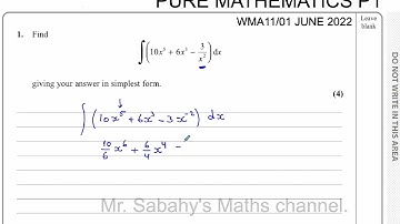 P1 EDEXCEL WMA11/01 JUNE 2022 Q1 INTEGRATION