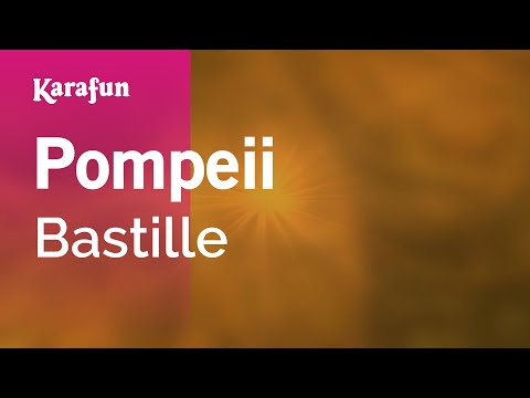 Karaoke Pompeii - Bastille *