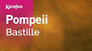 Pompeii - Bastille | Karaoke Version | KaraFun screenshot 1