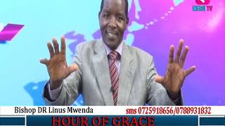 HOUR OF GRACE 09 October 2018 DR LINUS MWENDA