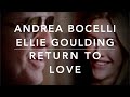Andrea Bocelli - Return To Love ft. Ellie Goulding (Lyrics/Testo)