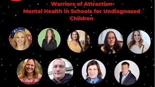 Warriors Of Attraction - Mental Health In Schools for Undiagnosed Children