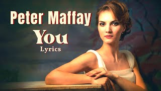 Peter Maffay - You - (Lyrics)