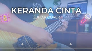 KERANDA CINTA - guitar cover