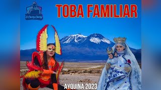 Toba Familiar / Ayquina 2023.