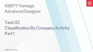 ABBYY Vantage: Task 02 Classification By Company Activity. Part 1