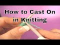 How to Cast On in Knitting | An Annie’s Tutorial