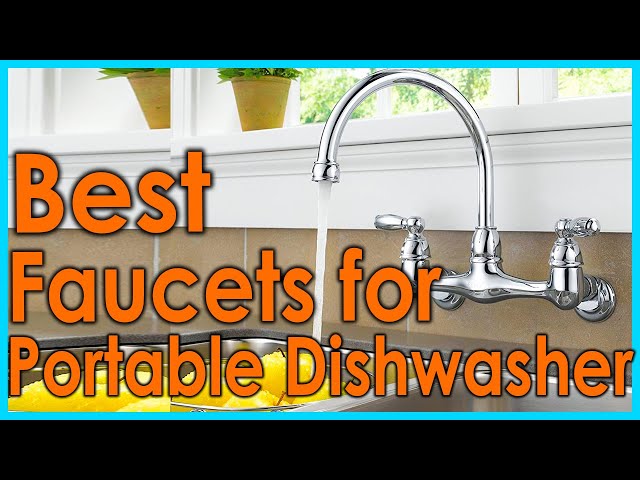 5 Best Faucets for Portable Dishwasher 2021 