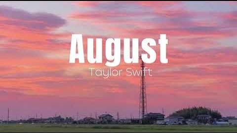 Thumbnail of Taylor Swift  - August  | 1 HOUR