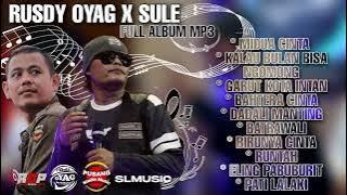 KUMPULAN LAGU - LAGU COVER RUSDY OYAG X SULE FULL MP3