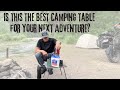 Is this the best camping table for your next adventure