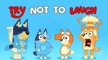 BLUEY TRY NOT TO LAUGH😂 (ISSUE 6️⃣🤷‍♂️7️⃣)