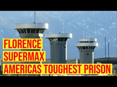 The Florence Supermax: America&rsquo;s Toughest Prison or the World&rsquo;s Luxury Prison?
