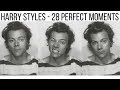 HARRY STYLES - 28 PERFECT MOMENTS (PS. Happy Anniversary)