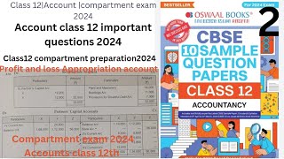 Class 12 Accounts Compartment paper 2024 | Accountancy Class 12 compartment preparation 2024 ,PART 2