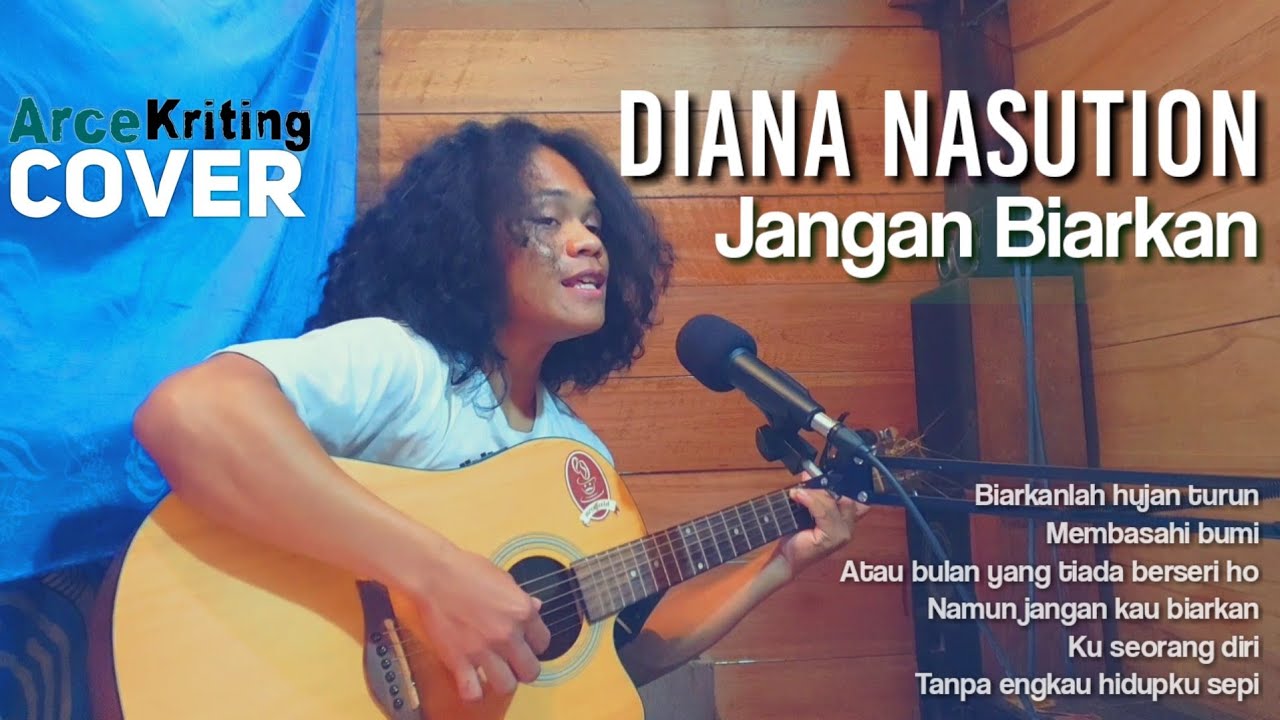 Jangan Biarkan-Diana Nasution|Arcekriting|cover Jangan Biarkan-Diana Nasution|Arcekriting|cover