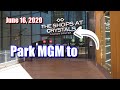 Las Vegas Strip Walk Park MGM to the Shops At Crystals June 16 2020