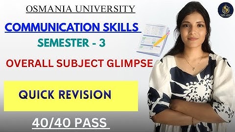 COMMUNICATIEVAARDIGHEDEN || SNELLE HERHALING || OSMANIA UNIVERSITY || SEM-3 |‎@shivanipallela