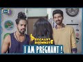 I am pregnant  ep 1 pregnant roommate  marathi web series  itsuch