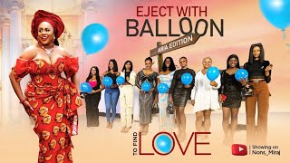 Episode 56 Aba Edition Pop The Balloon To Eject Least Attractive Guy On The Show