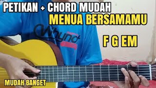 Tutorial Petikan Chord Mudah Lagu Tri Suaka - Menua Bersamamu| Mudah Banget
