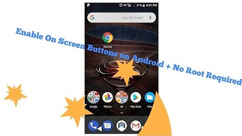 Enable On Screen Buttons in Mi A1 + No Root Required