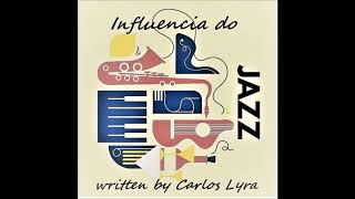 Influência do Jazz - Carlos Lyra