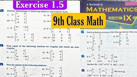Exercise 1.5 | 9th Class Math | Matrices | Determinant | Adjoint | Multiplicative Inverse | QAS Edu