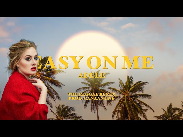 Easy On Me (Adele) Reggae Remix [Tiktok Viral] class=