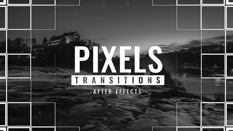 Pixels Transitions After Effects Templates