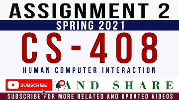 CS408 Assignment 2 Solution Spring 2021| CS408 – Human Computer Interaction