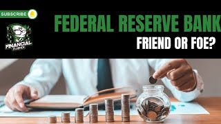 Is The Federal Reserve Bank Making Money?!