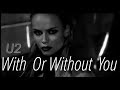 U2 - With Or Without You (Deep House Mix By Mazen Hanna)