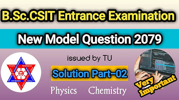 New Model Question 2079 Solution for B.Sc.CSIT Entrance- Part 02 || B.Sc.CSIT Entrance Preparation