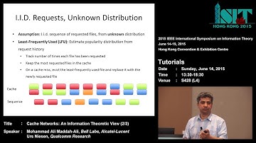 ISIT 2015 Tutorial: Cache Networks: An Information Theoretic View (2/3)