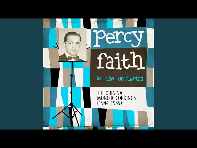 Percy Faith & His Orchestra - Capullito De Aleli