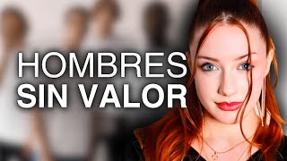 Hombres Sin Valor