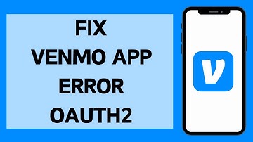 Fix Venmo App Error 2024 | How To Fix Venmo App Error OAuth2 (Full Tutorial)
