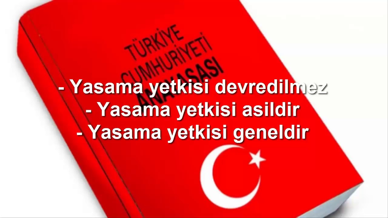 Yasama yetkileri Yasama yetkileri