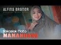 Alfina braner  bakasiak mato mamandang  official music 